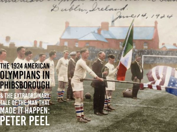 Phizzfest Event: Festival of Football History – The 1924 American Olympians in Phibsborough and the Man Who Made It Happen